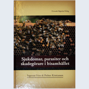 Bog Sjukdomar, parasiter og skadegörare i bisamhallet (svensk)